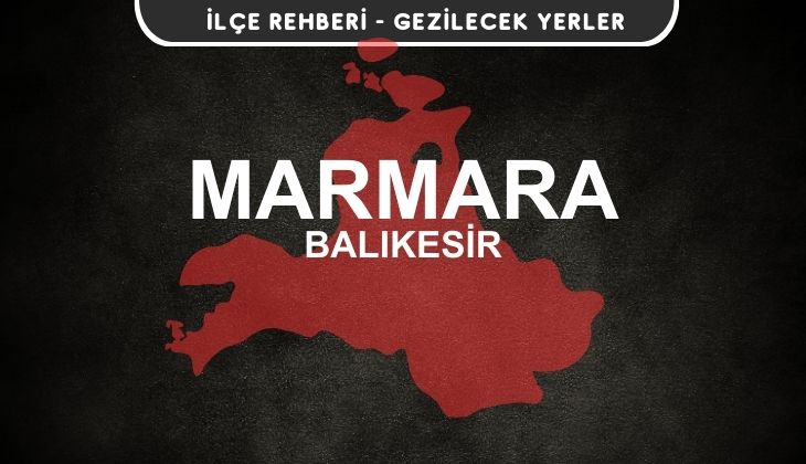 Balıkesir Marmara Gezi Rehberi