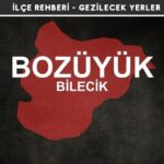 Bilecik Bozüyük Gezi Rehberi