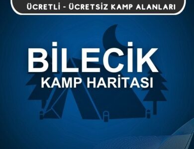 Bilecik Kamp Alanları Haritası