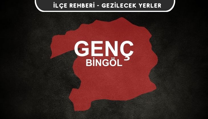 Bingöl Genç Gezi Rehberi