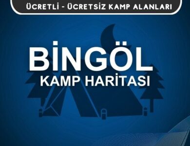 Bingöl Kamp Alanları Haritası