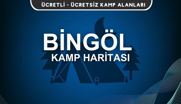 Bingöl Kamp Alanları Haritası