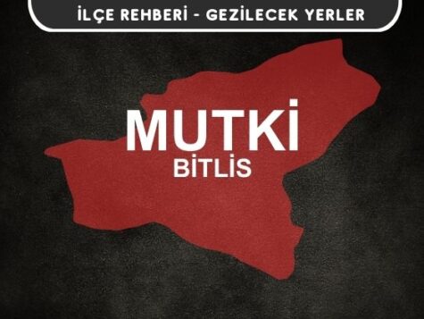 Bitlis Mutki Gezi Rehberi