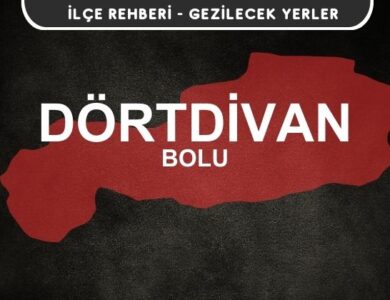 Bolu Dörtdivan Gezi Rehberi