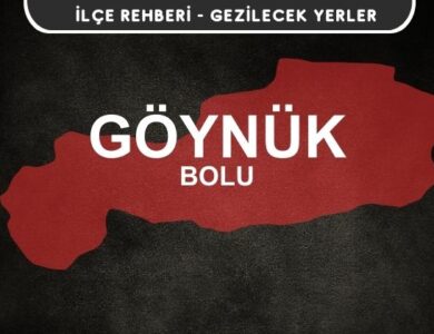 Bolu Göynük Gezi Rehberi