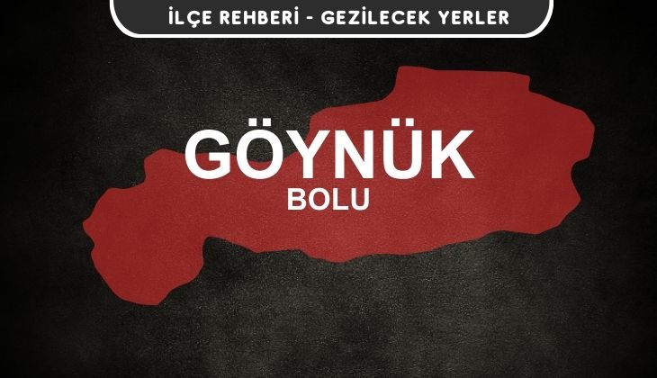 Bolu Göynük Gezi Rehberi