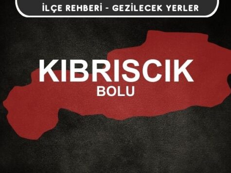 Bolu Kıbrıscık Gezi Rehberi