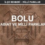 Bolu Milli Parkları ve Tabiat Parkları Listesi