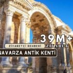 Anavarza Antik Kenti Kapsamlı Ziyaretçi Rehberi