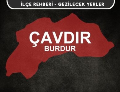 Burdur Çavdır Gezi Rehberi