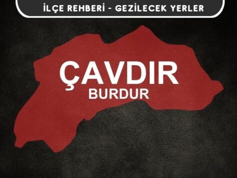 Burdur Çavdır Gezi Rehberi