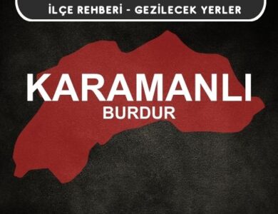 Burdur Karamanlı Gezi Rehberi