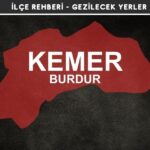 Burdur Kemer Gezi Rehberi