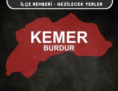 Burdur Kemer Gezi Rehberi