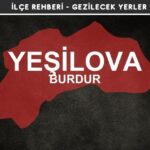 Burdur Yeşilova Gezi Rehberi