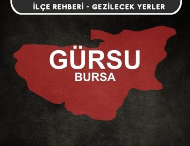 Bursa Gürsu Gezi Rehberi