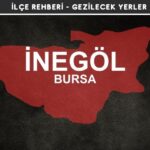 Bursa İnegöl Gezi Rehberi