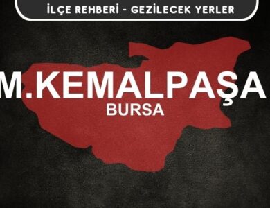 Bursa Mustafakemalpaşa Gezi Rehberi