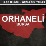 Bursa Orhaneli Gezi Rehberi