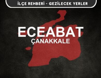 Çanakkale Eceabat Gezi Rehberi