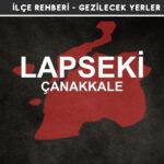 Çanakkale Lapseki Gezi Rehberi