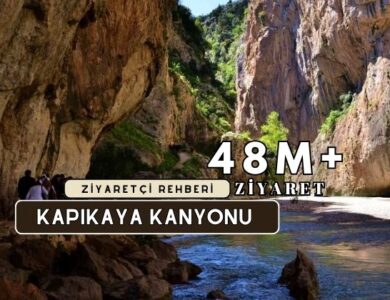 Kapıkaya Kanyonu Kapsamlı Ziyaretçi Rehberi