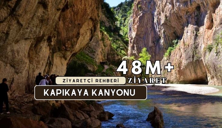 Kapıkaya Kanyonu Kapsamlı Ziyaretçi Rehberi