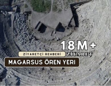 Magarsus Ören Yeri Kapsamlı Ziyaretçi Rehberi