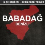 Denizli Babadağ Gezi Rehberi