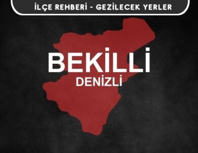 Denizli Bekilli Gezi Rehberi