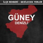 Denizli Güney Gezi Rehberi