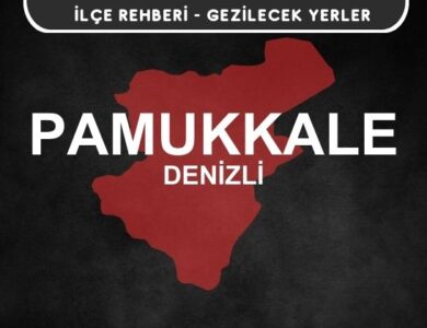 Denizli Pamukkale Gezi Rehberi