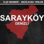 Denizli Sarayköy Gezi Rehberi