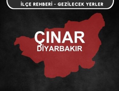 Diyarbakır Çınar Gezi Rehberi