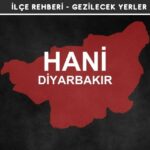 Diyarbakır Hani Gezi Rehberi