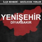 Diyarbakır Yenişehir Gezi Rehberi