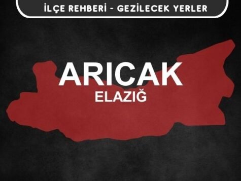 Elazığ Arıcak Gezi Rehberi