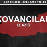 Elazığ Kovancılar Gezi Rehberi