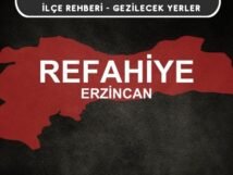 Erzincan Refahiye Gezi Rehberi