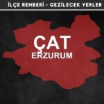 Erzurum Çat Gezi Rehberi