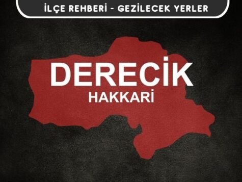Hakkari Derecik Gezi Rehberi