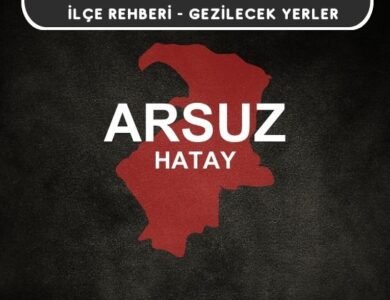 Hatay Arsuz Gezi Rehberi