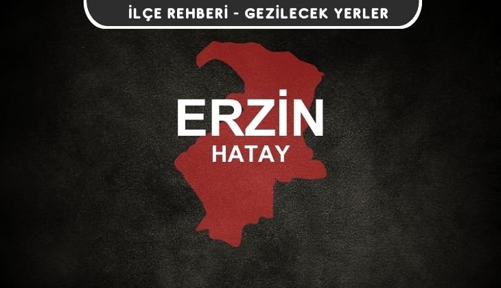Hatay Erzin Gezi Rehberi