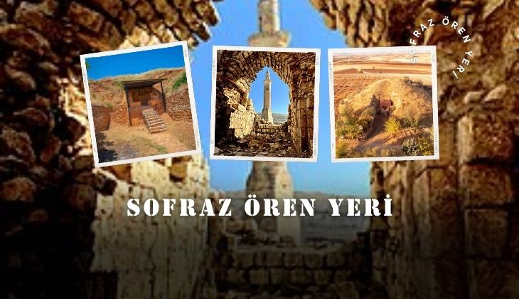 Sofraz Ören Yeri Nasıl Bir Yer