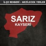 Kayseri Sarız Gezi Rehberi