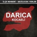 Kocaeli Darıca Gezi Rehberi