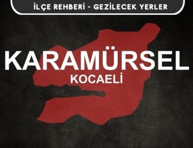 Kocaeli Karamürsel Gezi Rehberi