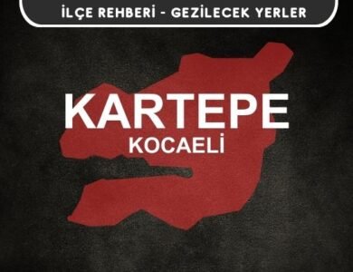 Kocaeli Kartepe Gezi Rehberi