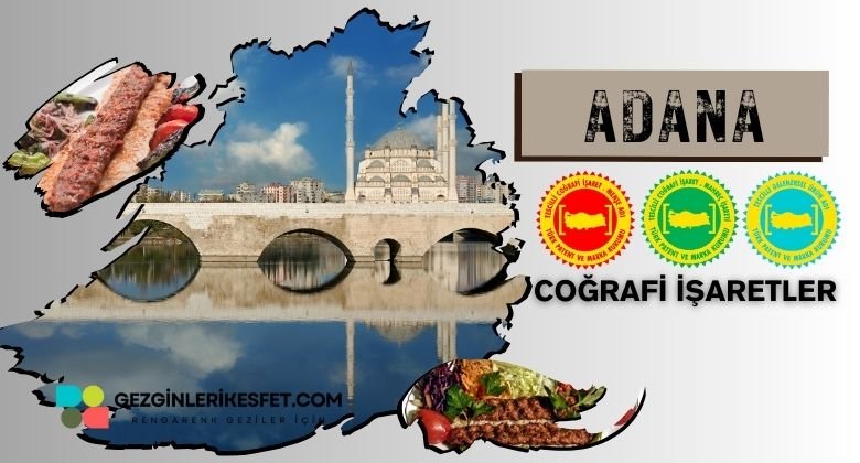 Adana Coğrafi İşaretleri Ürünler Listesi
