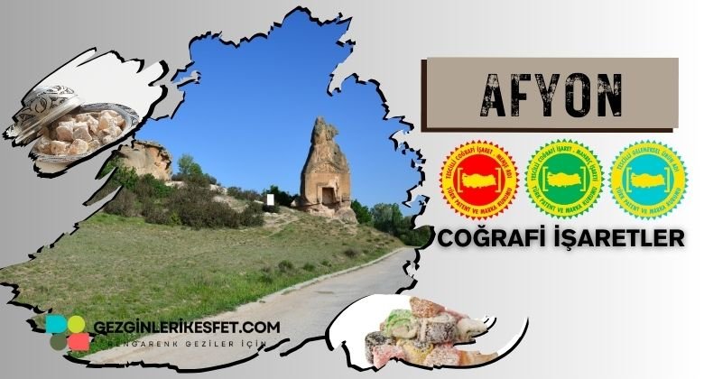 Afyon Coğrafi İşaretleri Ürünler Listesi
